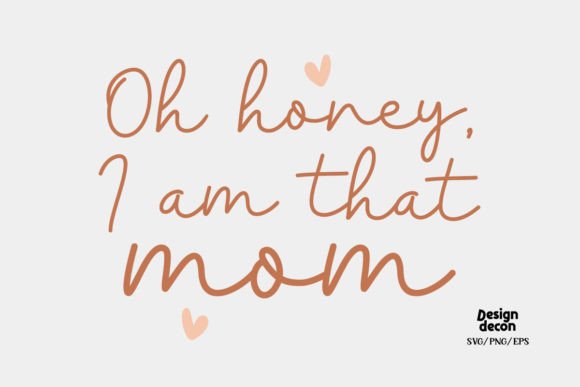 Honey Mom Quote Retro SVG Design
