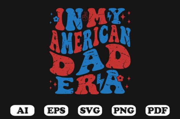 In My American Dad Era Retro Wavy Svg