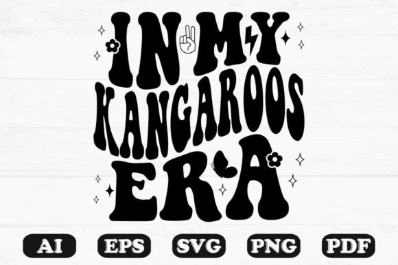 In My Kangaroos Era Retro Wavy Svg