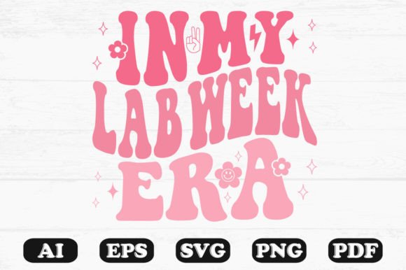 In My Lab Week Era Retro Wavy Svg