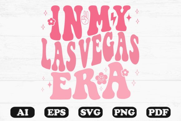 In My Las Vegas Era Retro Wavy Svg