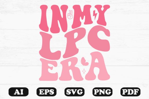 In My LPC Era Retro Wavy Svg
