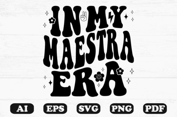 In My Maestra Era Retro Wavy Svg T-shir