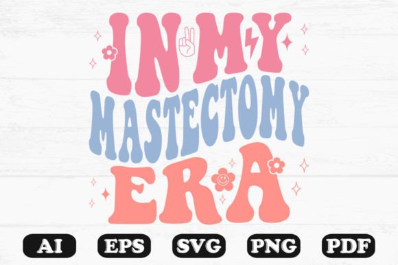In My Mastectomy Era Retro Wavy Svg