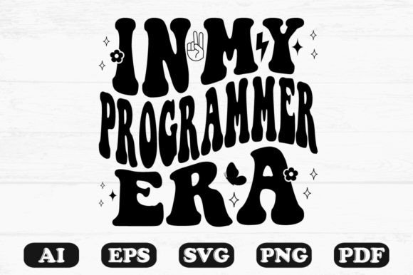 In My Programmer Era Retro Wavy Svg