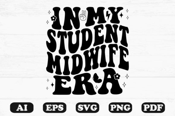 In My Student Midwife Era Retro Wavy Svg