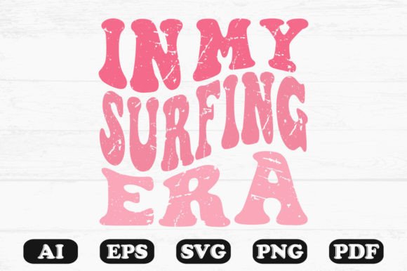 In My Surfing Era Retro Wavy Svg