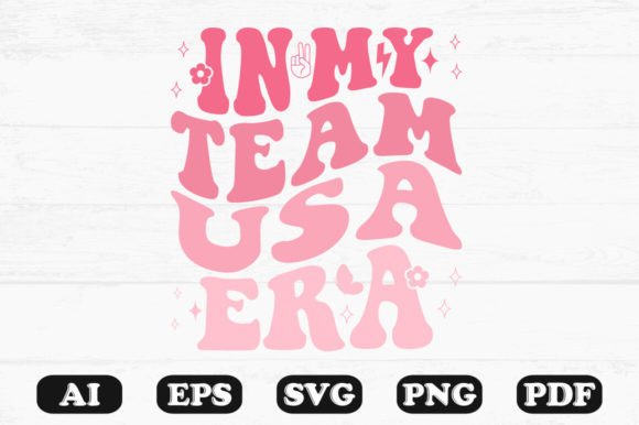 In My Team USA Era Retro Wavy Svg