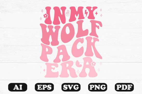In My Wolf Pack Era Retro Wavy Svg