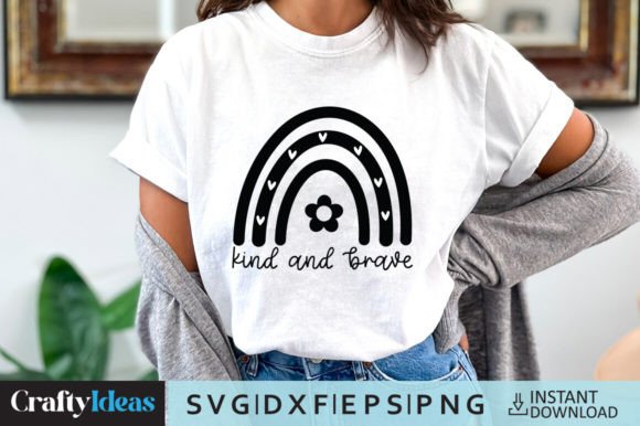 Kind and Brave SVG Quote