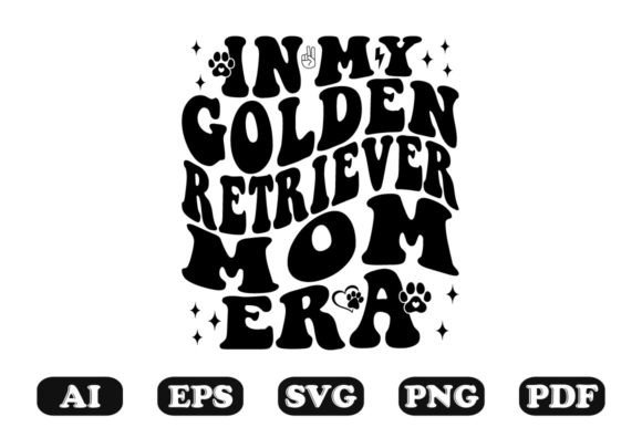 My Golden Retriever Mom Era Wavy Svg