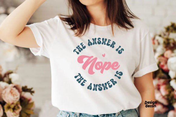 Nope Funny Mom Quote Pink SVG