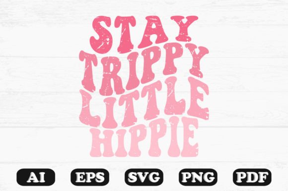 Stay Triply Little Hippie SVG PNG