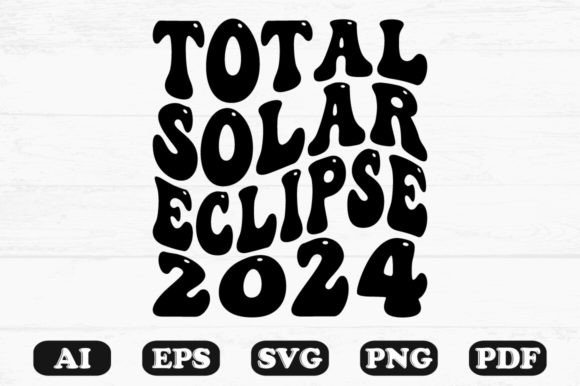 Total Solar Eclipse 2024 Retro Wavy Svg